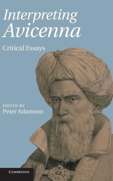 Cover for Peter Adamson · Interpreting Avicenna: Critical Essays (Hardcover Book) (2013)