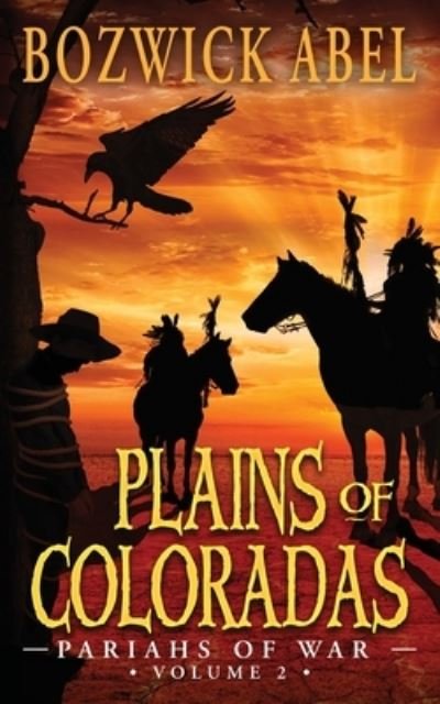 Cover for Bozwick Abel · Plains of Coloradas (Paperback Book) (2020)