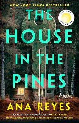 Cover for Ana Reyes · The House in the Pines: A Novel (Bog) (2023)