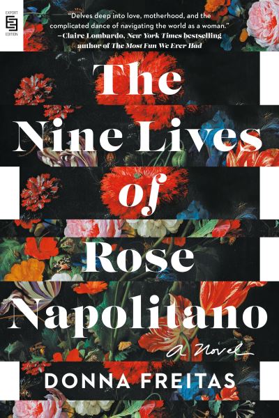 Cover for Donna Freitas · The Nine Lives of Rose Napolitano: A Novel (Paperback Book) (2021)