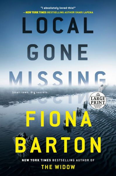 Local Gone Missing - Fiona Barton - Books - Diversified Publishing - 9780593607732 - July 5, 2022