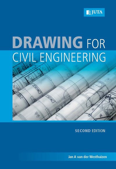 Cover for Jan A. van der Westhuizen · Drawing for Civil Engineering (Bog) (2022)