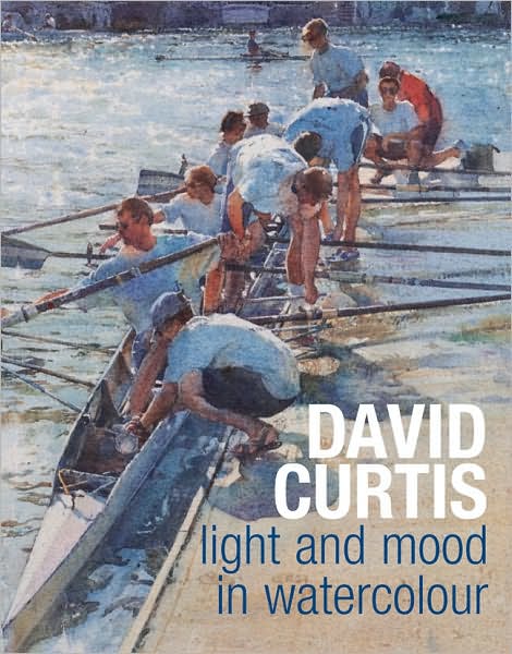 Cover for David Curtis · David Curtis Light and Mood in Watercolour (Taschenbuch) (2008)