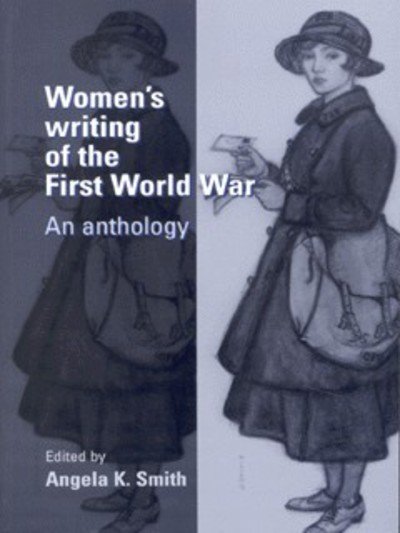 Cover for Angela Smith · Women's Writing of the First World War: An Anthology (Paperback Book) (2000)