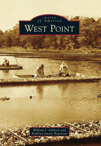 West Point (Images of America) - Kathryn Jewett Hogenson - Books - Arcadia Publishing - 9780738592732 - September 24, 2012