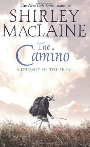 Cover for Shirley Maclaine · The Camino: A Journey of the Spirit (Paperback Book) [Ed edition] (2001)