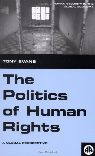 Cover for Tony Evans · The Politics of Human Rights: A Global Perspective - Human Security in the Global Economy (Taschenbuch) (2005)