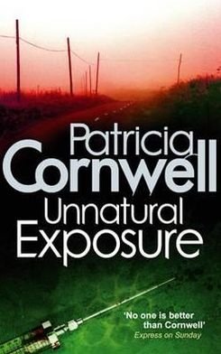 Cover for Patricia Cornwell · Unnatural Exposure - Kay Scarpetta (Paperback Book) (2010)