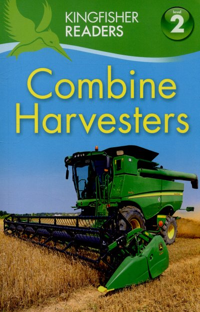 Cover for Hannah Wilson · Kingfisher Readers: Combine Harvesters (Level 2 Beginning to Read Alone) - Kingfisher Readers (Pocketbok) [Main Market Ed. edition] (2015)