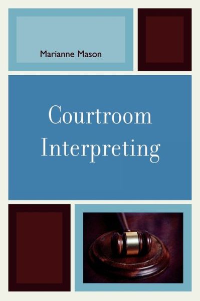 Cover for Marianne Mason · Courtroom Interpreting (Paperback Book) (2008)
