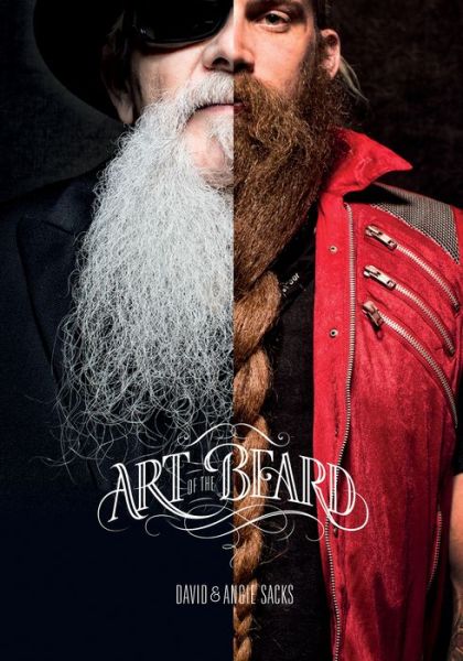Art of the Beard - David Sacks - Books - Schiffer Publishing Ltd - 9780764357732 - September 28, 2019