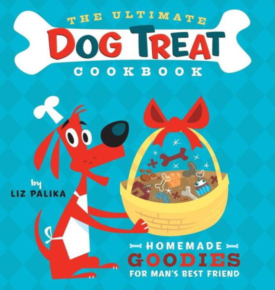 The Ultimate Dog Treat Cookbook: the Homemade Goodies for Man's Best Friend - Liz Palika - Books - John Wiley & Sons Inc - 9780764597732 - September 1, 2005