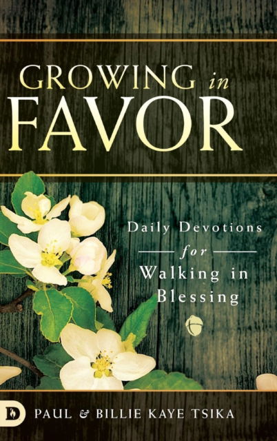 Cover for Paul Tsika · Growing in Favor (Hardcover Book) (2018)