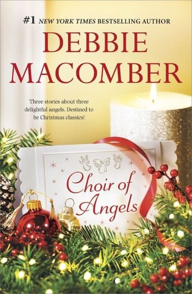 Cover for Debbie Macomber · Choir of Angels: Shirley, Goodness and Mercy\those Christmas Angels\where Angels Go (Paperback Book) (2014)
