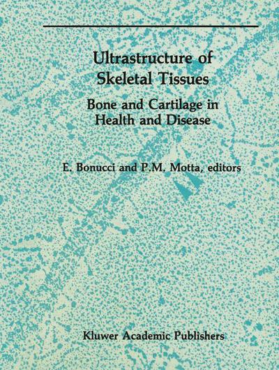 Cover for Bonucci E Ed · Ultrastructure of Skeletal Tissue (Hardcover Book) (1990)