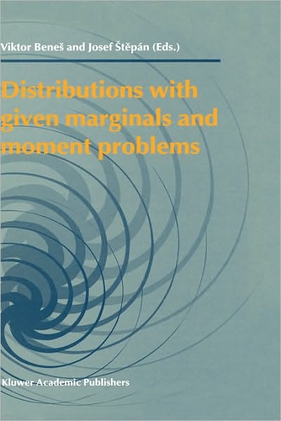 Cover for Viktor Benes · Distributions with Given Marginals and Moment Problems (Hardcover Book) (1997)