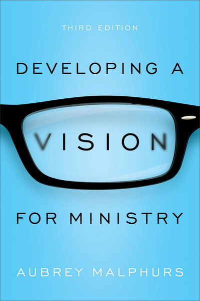 Cover for Aubrey Malphurs · Developing a Vision for Ministry (Paperback Book) [3rd edition] (2015)