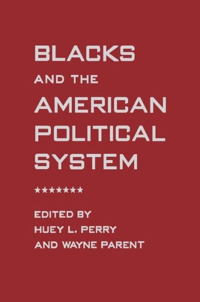 Cover for Huey L Perry · Blacks and the American Political System (Paperback Book) (1995)