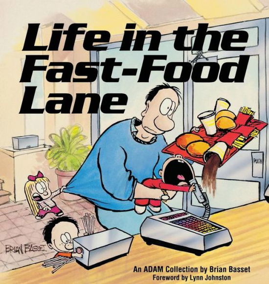 Cover for Brian Basset · Life in the Fast-food Lane (Paperback Bog) (1991)