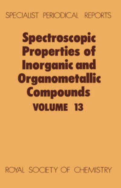 Spectroscopic Properties of Inorganic and Organometallic Compounds: Volume 8 - Specialist Periodical Reports - Royal Society of Chemistry - Books - Royal Society of Chemistry - 9780851860732 - 1975