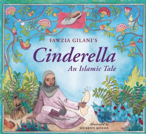 Cover for Fawzia Gilani · Cinderella: An Islamic Tale (Inbunden Bok) (2011)