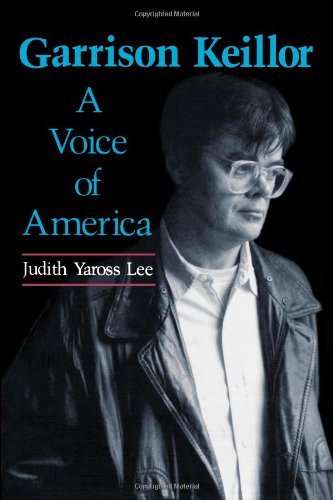 Cover for Judith Yaross Lee · Garrison Keillor: a Voice of America (Studies in Popular Culture) (Paperback Book) (1991)