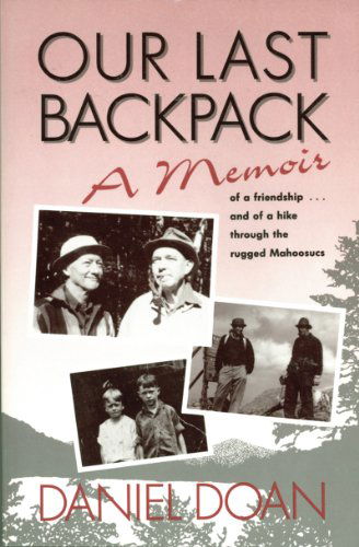 Cover for Daniel Doan · Our Last Backpack: A Memoir (Paperback Book) (1993)
