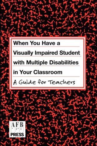 Cover for Jane N. Erin · When You Have a Visually Impaired Student with Multiple Disabilities I (Paperback Book) (2004)