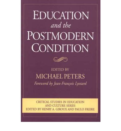 Cover for Michael Peters · Education and the Postmodern Condition - Critical Studies in Education and Culture Series (Hardcover Book) (1995)