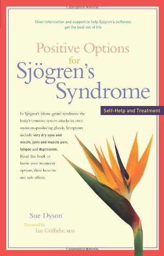 Cover for Sue Dyson · Positive Options for Sjögren's Syndrome: Self-help and Treatment (Positive Options for Health) (Paperback Book) (2005)