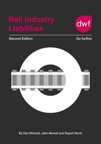 Cover for Dan Mitchell · Rail Industry Liabilities (Hardcover Book) (2015)