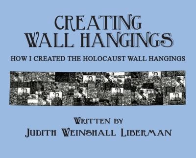 Cover for Judith Weinshall Liberman · Creating Wall Hangings (Hardcover Book) (2021)