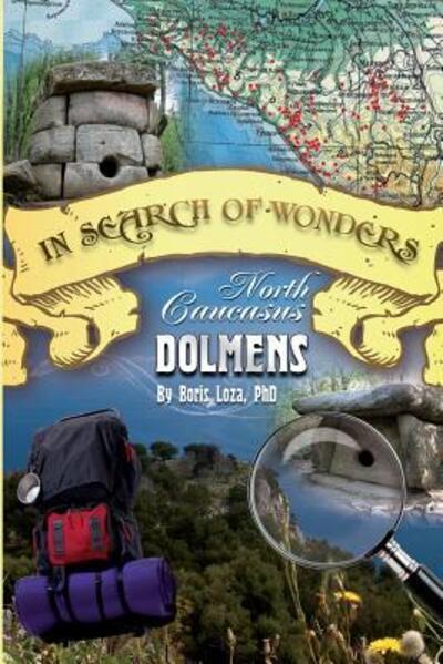 Cover for Boris Loza · In Search of Wonders: North Caucasus Dolmens (Paperback Book) (2018)