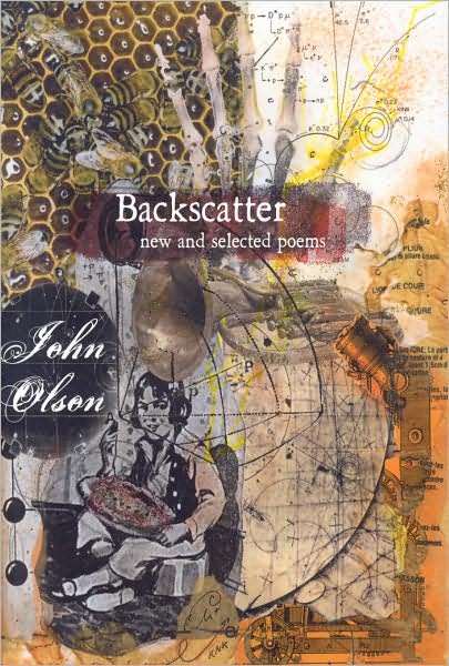 Cover for John Olson · Backscatter: New and Selected Poems of John Olson (Paperback Book) (2008)