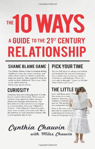 Cover for Miles Chauvin · The 10 Ways: a Guide to the 21st Century Relationship (Paperback Book) (2010)