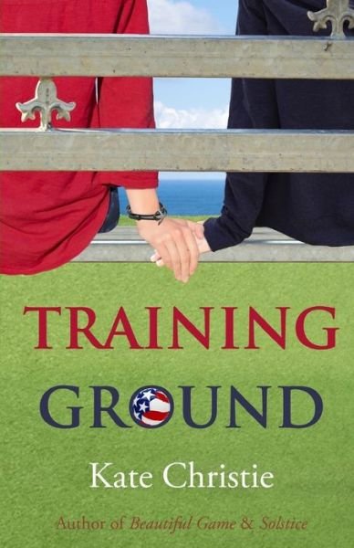 Cover for Kate Christie · Training Ground (Paperback Book) (2016)