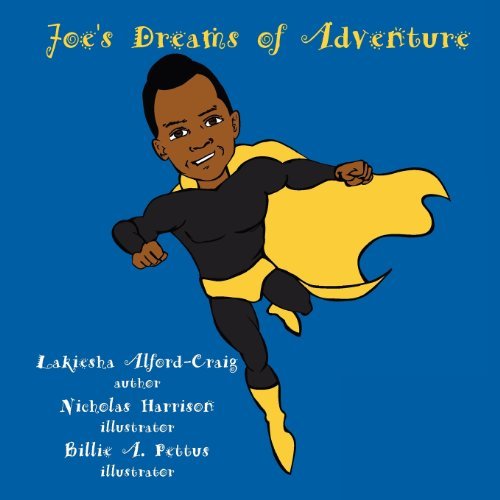 Cover for Lakiesha Alford-craig · Joe's Dreams of Adventure (Paperback Book) (2012)