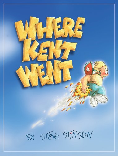 Cover for Steve Stinson · Where Kent Went (Hardcover Book) (2013)