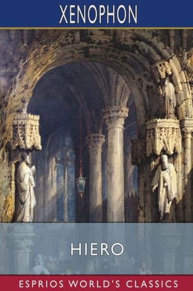 Cover for Xenophon · Hiero (Esprios Classics) (Paperback Book) (2024)