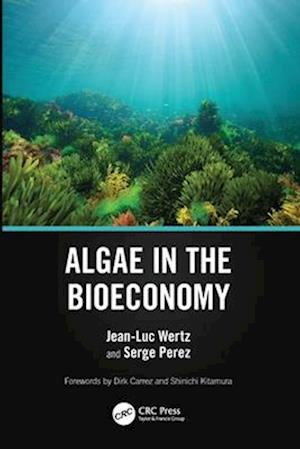 Cover for Wertz, Jean-Luc (l'USINE, Belgium) · Algae in the Bioeconomy (Pocketbok) (2025)