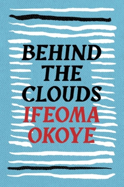 Cover for Ifeoma Okoye · Behind the Clouds (Taschenbuch) (2023)