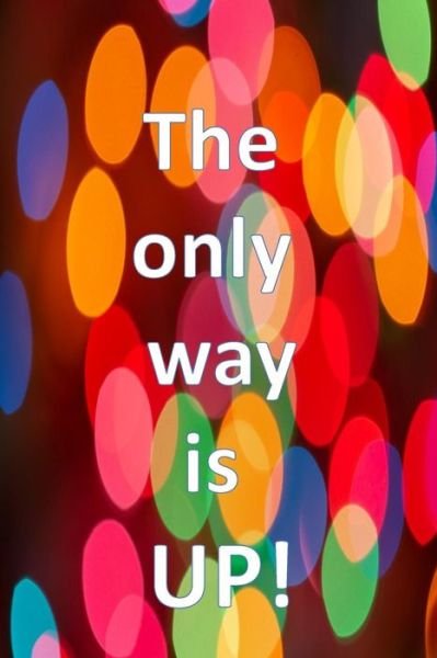 Cover for Gsharp Books · The Only Way Is UP! (Pocketbok) (2019)