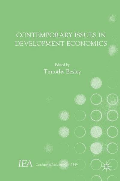 Cover for Timothy Besley · Contemporary Issues in Development Economics - International Economic Association Series (Hardcover bog) [1st ed. 2015 edition] (2015)