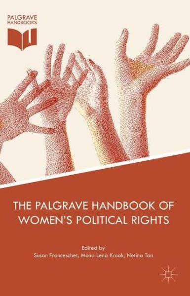 The Palgrave Handbook of Women’s Political Rights - Gender and Politics -  - Books - Palgrave Macmillan - 9781137590732 - November 12, 2018