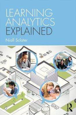 Cover for Niall Sclater · Learning Analytics Explained (Paperback Book) (2017)