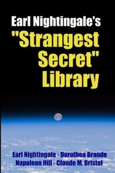Cover for Robert C. Worstell · Earl Nightingale's Strangest Secret Library (Bog) (2015)