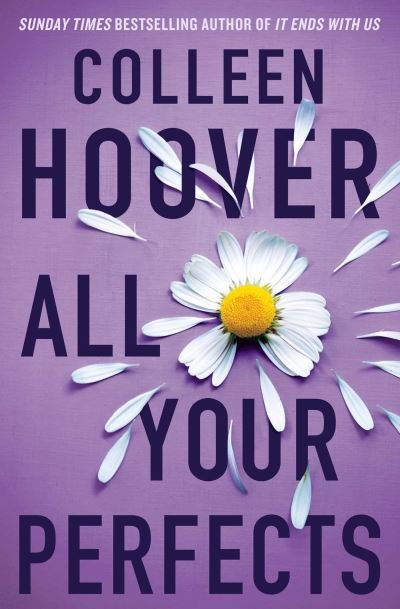 Cover for Colleen Hoover · All Your Perfects (Paperback Bog) (2022)