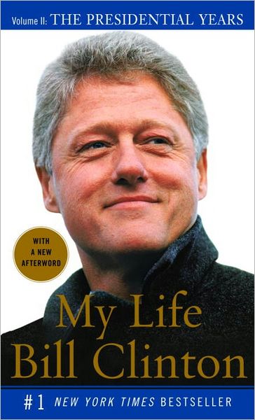 Cover for Bill Clinton · My Life: the Presidential Years Vol. II (Vintage) (Paperback Book) (2005)