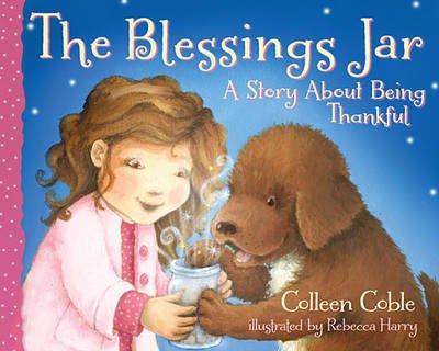 Cover for Colleen Coble · The Blessings Jar: a Story About Being Thankful (Tavlebog) (2013)