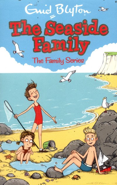 Cover for Enid Blyton · The Seaside Family (Pocketbok) (2017)